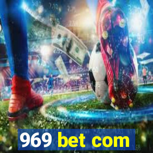 969 bet com